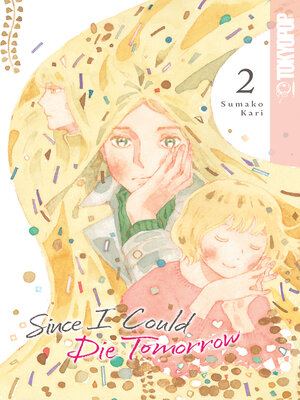 Since I Could Die Tomorrow, Volume 2 - ebook